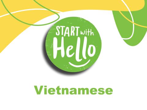 Start With Hello Middle and High School Presentation (Vietnamese)
