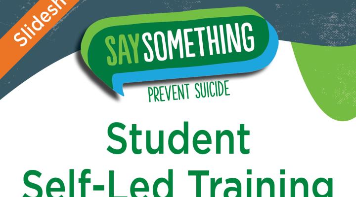 Prevent Suicide 6-12 Student Training Slideshow