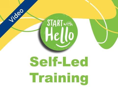 Start With Hello Self-led Training Video