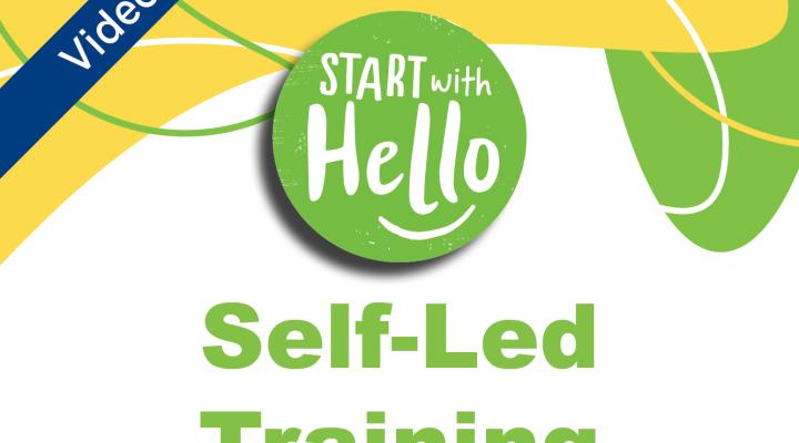 Start With Hello Self-led Training Video