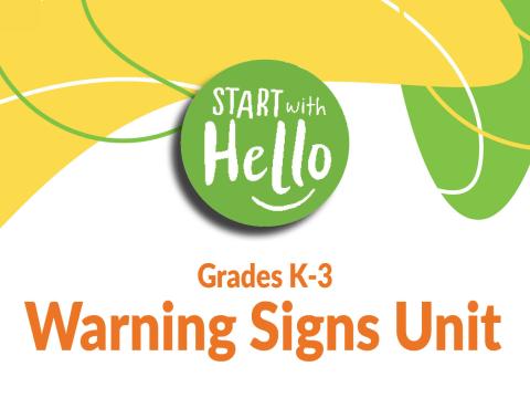 Start With Hello Warning Signs K3