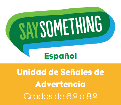 Say Something logo for the warning signs unit. 