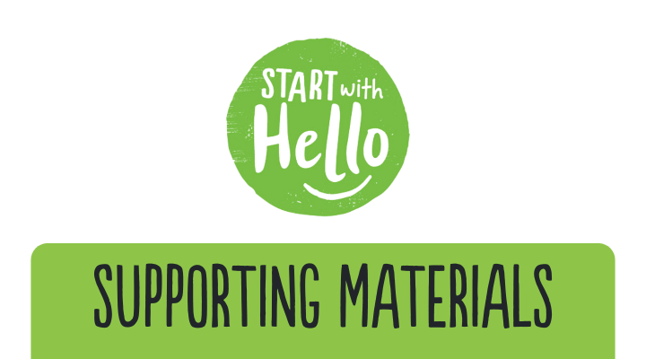 Start With Hello Logo on White Background with Horizontal Dark Lime Green Rectangle on Bottom Quarter with overlaying text in white stating Supporting Materials